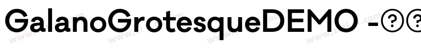 GalanoGrotesqueDEMO 字体转换